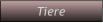 Tiere