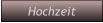 Hochzeit